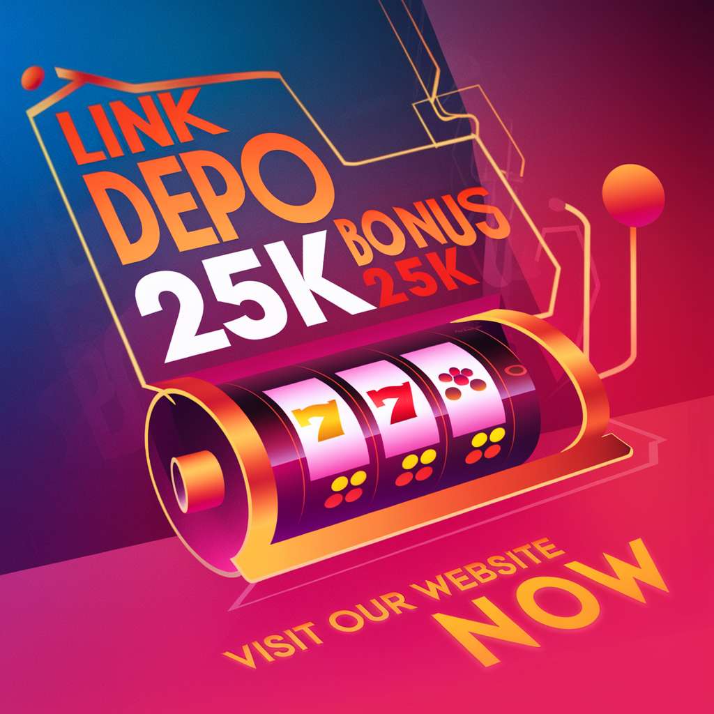 LINK SLOT DEPO 4K 🗓️ SLOT DEPOSIT Depo4D Official And Best