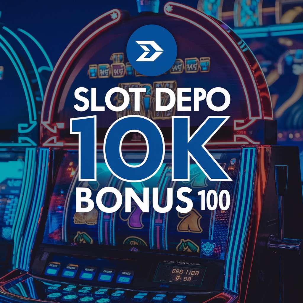 SLOT DEPO PULSA 10 RB TANPA POTONGAN 💴 CASINO2020 7 Situs